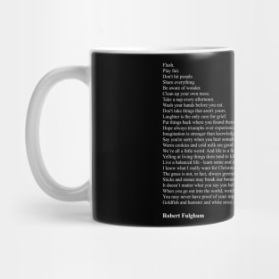 Robert Fulghum Quotes Mug